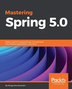 Mastering Spring 5.0