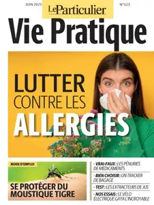 Le Particulier Vie Pratique - Juin 2025