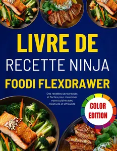 Ivan Charles, "Livre de recette ninja foodi flexdrawer"