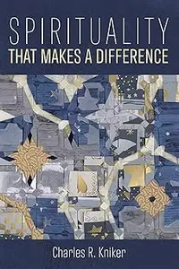 Spirituality That Makes a Difference