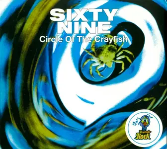 Sixty Nine - Circle Of The Crayfish (1972) {2008, Reissue}