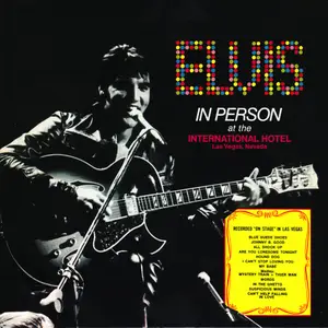 Elvis Presley - Elvis in Person at the International Hotel, Las Vegas, Nevada (1970/2008)