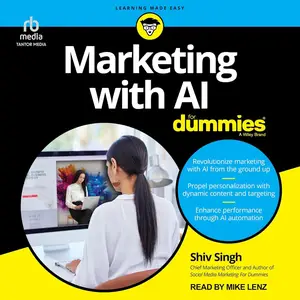 Marketing with AI For Dummies [Audiobook]