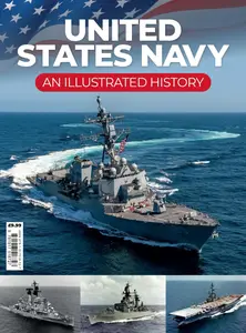 United States Navy - An Illustrated History - Issue 1 2026