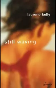Still Waving