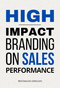 High-Impact Branding on Sales Performance