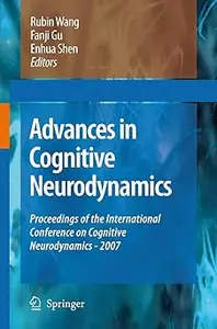 Advances in Cognitive Neurodynamics