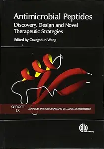 Antimicrobial Peptides: Discovery, Design and Novel Therapeutic Strategies