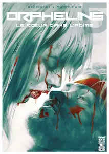 Orphelins - Tome 5 - Le Cœur dans l'abîme