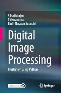 Digital Image Processing: Illustration using Python