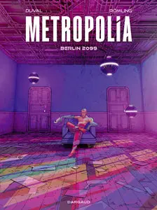 Metropolia - Tome 1 - Berlin 2099