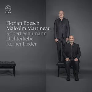 Florian Boesch - Schumann - Dichterliebe & Kerner Lieder (2023) [Official Digital Download 24/192]