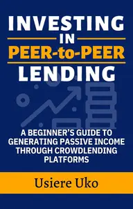 Investing in Peer-to-Peer Lending