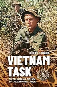 Vietnam Task: The 5th Battalion, The Royal Australian Regiment, 1966–67