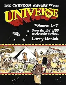 Cartoon History of the Universe Volumes 1-7