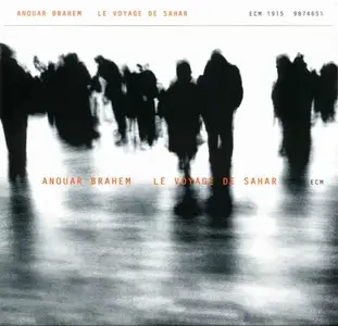 Anouar Brahem - Le Voyage De Sahar (2006)