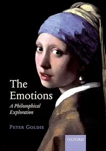 The Emotions: A Philosophical Exploration