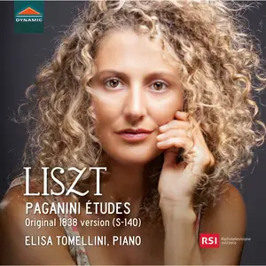 Elisa Tomellini - Liszt: Paganini Études (Original 1838 Version) (2018) [Official Digital Download 24/96]