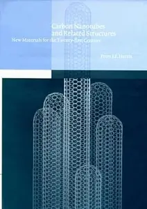 Carbon Nanotubes and Related Structures: New Materials for the Twenty-first Century