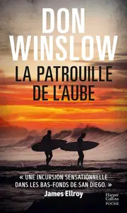 Don Winslow, "La patrouille de l'aube"