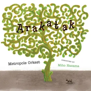 Metropole Orkest - Arakatak (2026) [Official Digital Download 24/96]