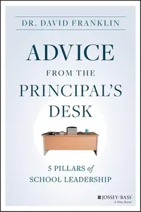 Advice from the Principal's Desk: 5 Pillars of School Leadership