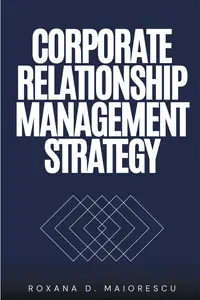 Corporate Relationship Management Strategy