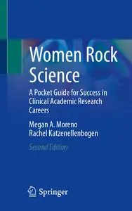 Women Rock Science: A Pocket Guide for Success in Clinical Academic Research Careers