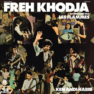 Freh Khodja - Ken Andi Habib (Remastered) (1975/2025) [Official Digital Download]