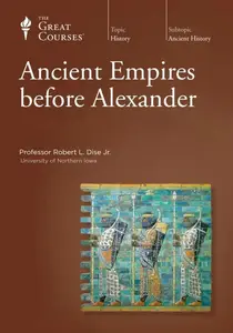 TTC Video - Ancient Empires before Alexander