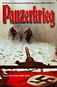 Panzerkrieg: A History of the German Tank Division in World War II (Repost)