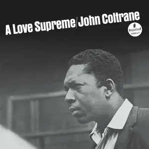 John Coltrane - A Love Supreme (Monophonic Edition) (1964/2025)