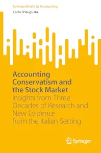 Accounting Conservatism and the Stock Market: Insights from Three Decades of Research and New Evidence from the Italian Setting