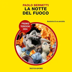 «La notte del fuoco» by Paolo Bernetti