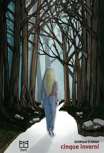 Cinque inverni - Giorgia D'Anna