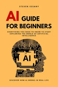 Ai Guide for Beginners