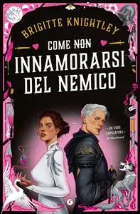 Come (non) innamorarsi del nemico - Brigitte Knightley