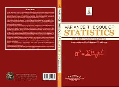 VARIANCE: THE SOUL OF STATISTICS: How One Formula Explains Everything