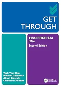 Get Through Final FRCR 2A: SBAs (2nd Edition)