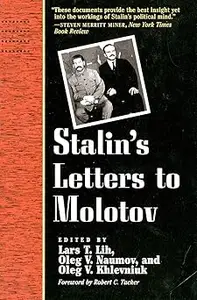 Stalin's Letters to Molotov: 1925-1936