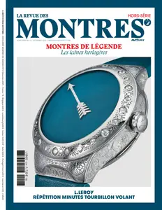 La revue des Montres Hors-Série N.12 - Décembre 2024