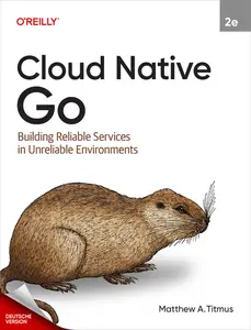 Cloud Native Go, 2. Auflage