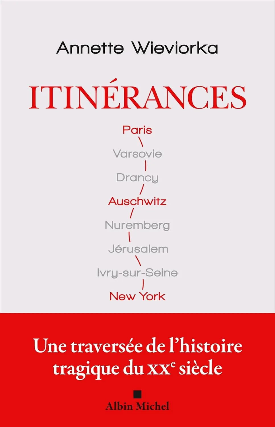 Itinérances : Parcours d'historienne - Annette Wieviorka