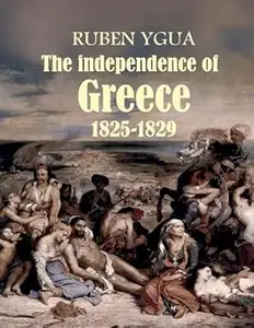 The independence of Greece - 1825-1829