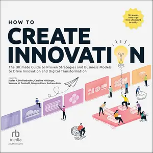 How to Create Innovation [Audiobook]