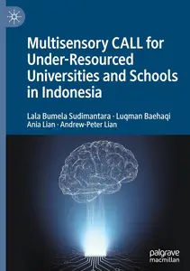 Multisensory CALL for Under-Resourced Universities and Schools in Indonesia