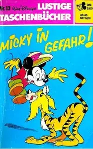 Walt Disneys Lustige Taschenbuecher Nr.013 - Micky in Gefahr