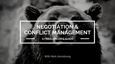 Negotiation and Conflict Management - A Freelancer's Guide