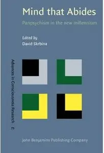 Mind That Abides: Panpsychism in the new millennium