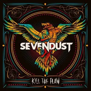 Sevendust - Kill the Flaw (2015) 
